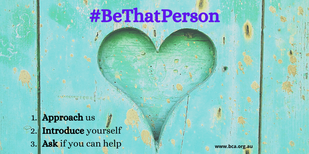 Image of a heart etched into a wall with the words #BeThatPerson, 1, Approach us, 2, Introduce yourself, 3, Ask if you can help.